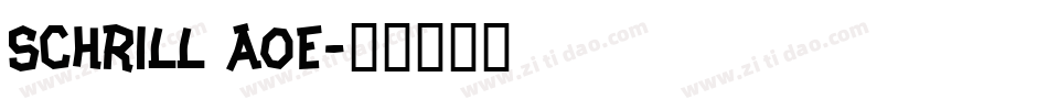 Schrill AOE字体转换